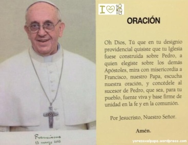 Oración por el Papa Francisco_yorezoxelapapa